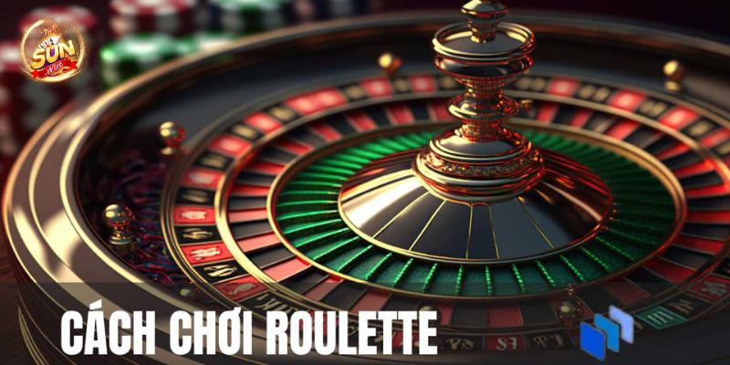 Cách chơi roulette tại Sunwin: Hướng dẫn từng bước để đạt hiệu quả tốt nhất